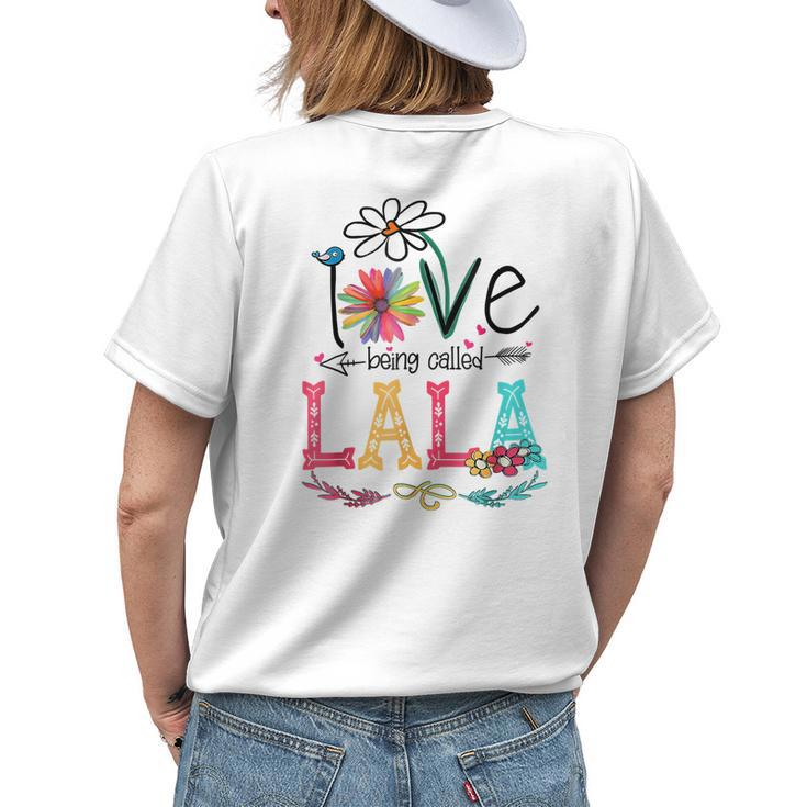 I Love Being Called Lala Gammie Grandma Mimi Nana Gigi Lover Women's T-shirt Back Print