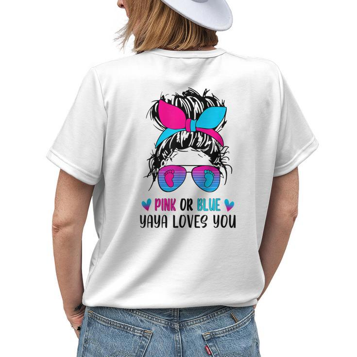 Messy Bun Pink Or Blue Yaya Loves You Gender Reveal Grandma Women's T-shirt Back Print