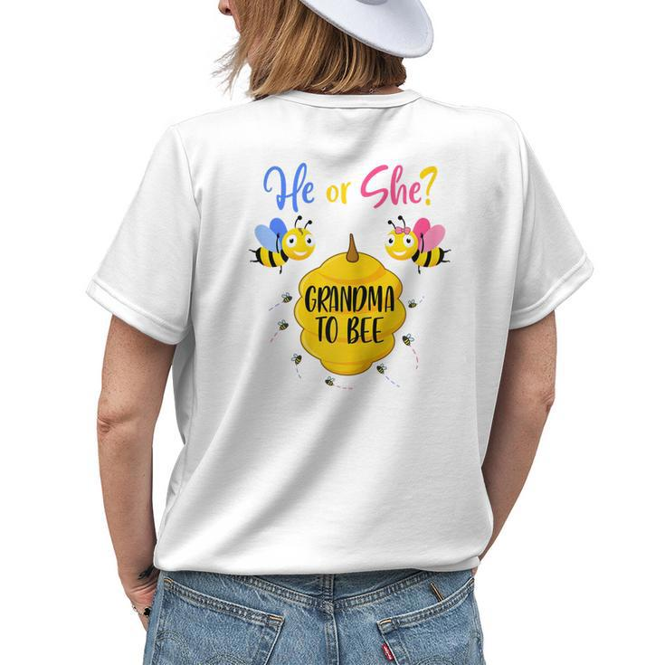 He Or She Grandma To Bee Gender Reveal Baby Shower Women's T-shirt Back Print
