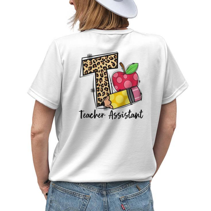T Is For Teacher Assistant Leopard Apple Pencil Womens Women's T-shirt Back Print Gifts for Her