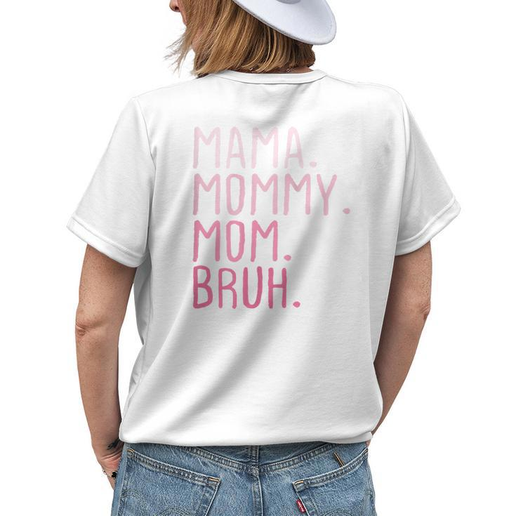 Womens Mama Mommy Mom Bruh Mommy And Me Mom Funny Retro For Women Womens Back Print T-shirt Gifts for Her