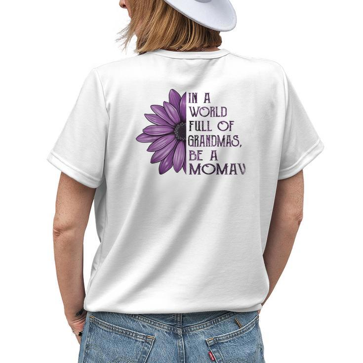 In A World Full Of Grandmas Be Momaw Sunflower Women's T-shirt Back Print