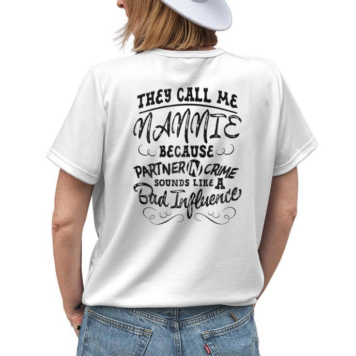 They Call Me Nannie For Women Grandma Women's T-shirt Back Print