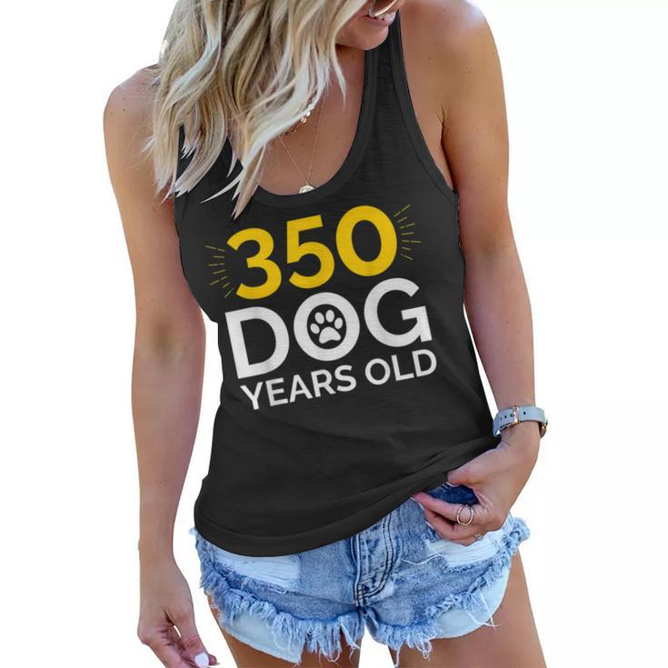 50Th Birthday Gift Shirt Funny 350 Dog Years Old  Women Flowy Tank