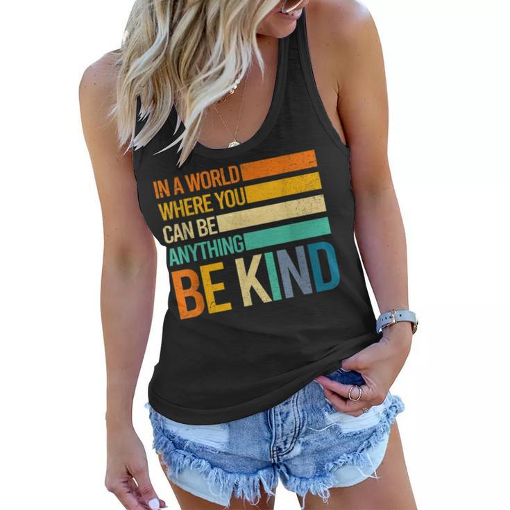Be Kind Inspirational Positive Vibes Kindness Positive Quote  Women Flowy Tank