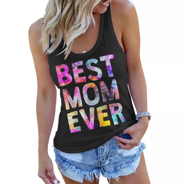Best Mom Ever Mothers Day Awesome Proud Mommy Life Fun Mama  Women Flowy Tank