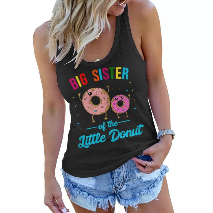 Big Sister Of The Little Donut Funny Birthday Party Sis Gift For Womens Women Flowy Tank