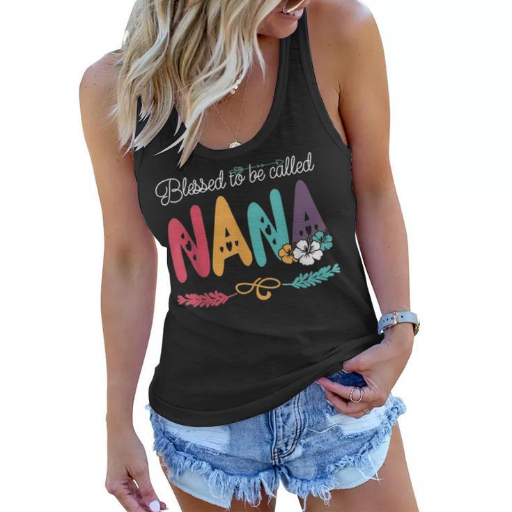 Blessed To Be Called Nana Flower Mother Day Women Flowy Tank