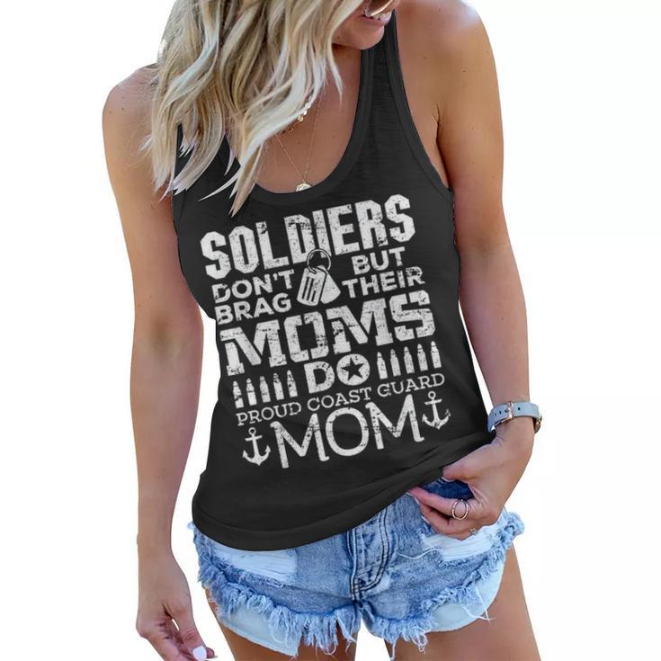 Coast Guard Mom  Soldiers Dont Brag Mommy Gift Women Flowy Tank