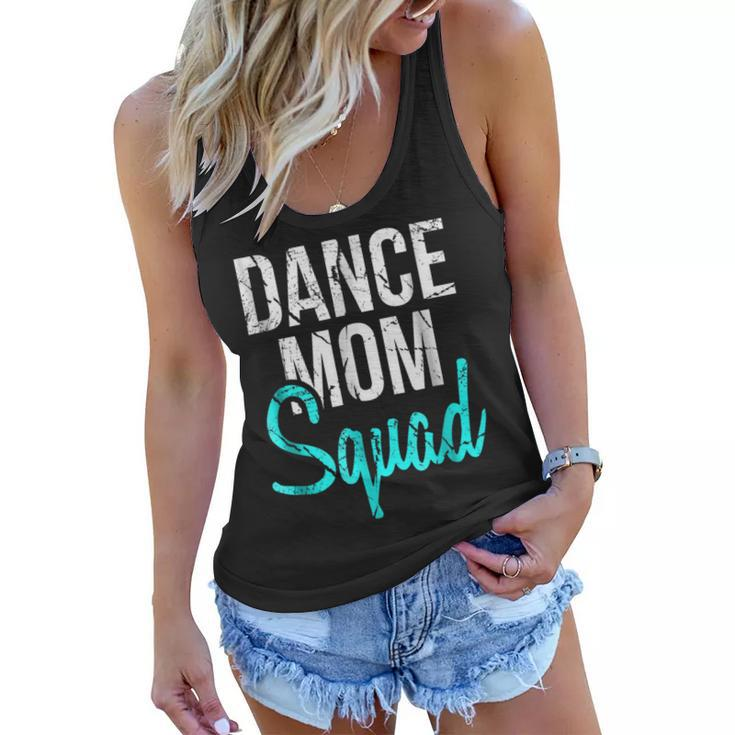 Dance Mom Squad  For Cool Mother Days Gift V2 Women Flowy Tank