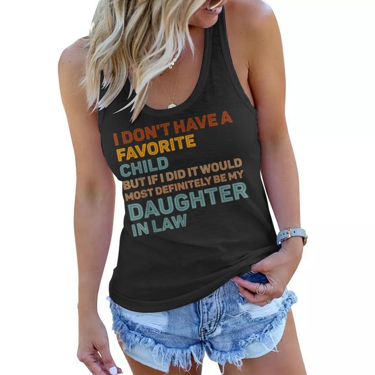 Daughter In Law Favorite Child Quote On Mothers Day  Women Flowy Tank