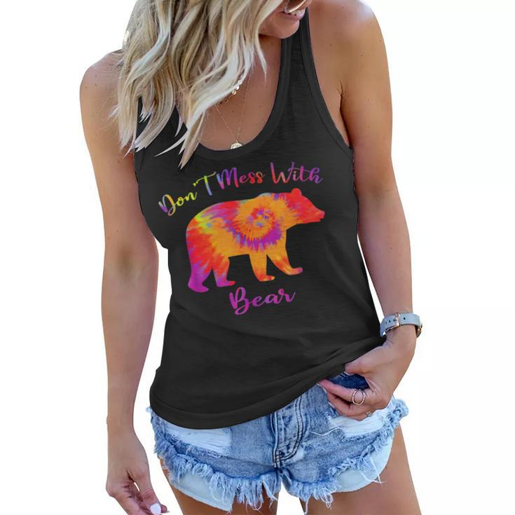 Dont Mess With Mama Bear Funny Mothers Day Tie Dye  Women Flowy Tank