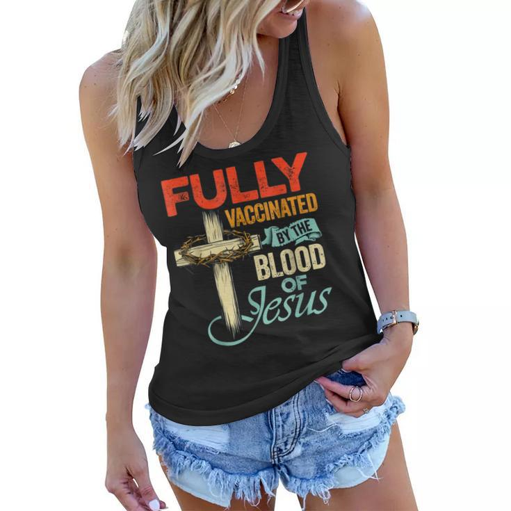 Fully Vaccinated By The Blood Of Jesus Faith Funny Christian  Women Flowy Tank