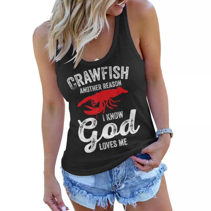 Funny Crayfish Crawfish Boil Crawfish God Loves Me  Women Flowy Tank
