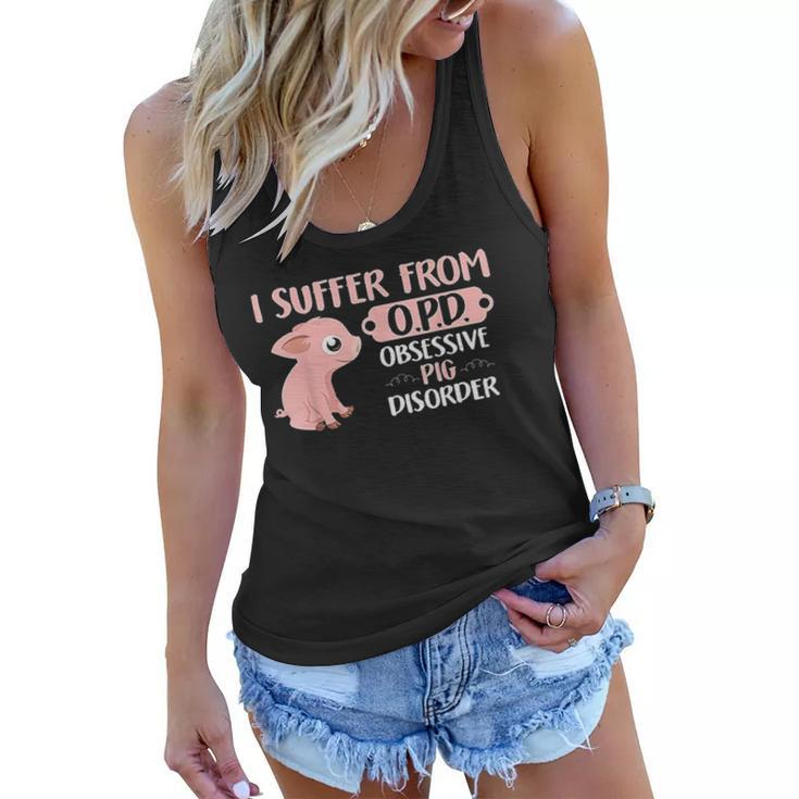 Funny Farm Life Pig Lovers Suffer From Opd Gift Women Flowy Tank