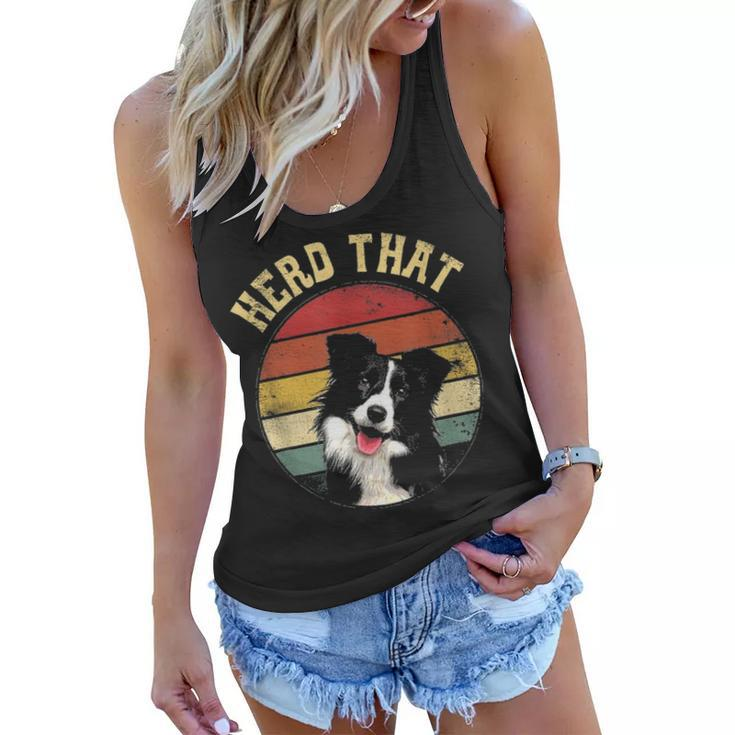 Funny Herd That Border Collie Dog Lover Dad Mom Gift Women Flowy Tank