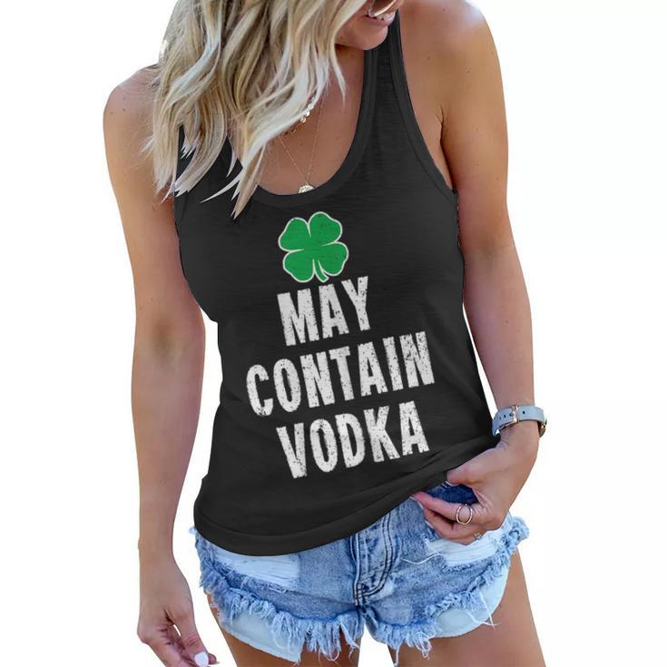 Funny St Patricks Day Shirt Women Men Gift May Contain Vodka  Women Flowy Tank
