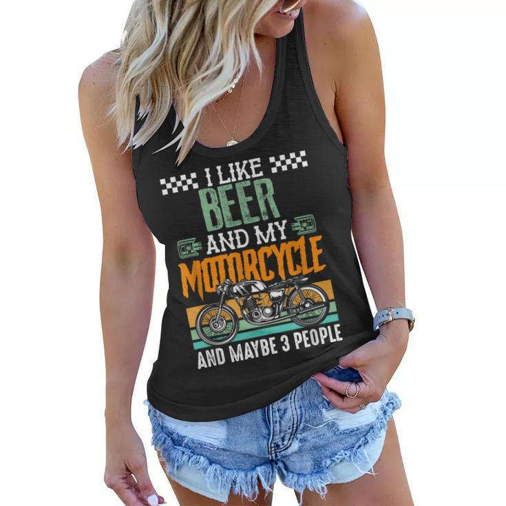 I Like Beer And My Motorcycle And Maybe 3 People Vintage Women Flowy Tank