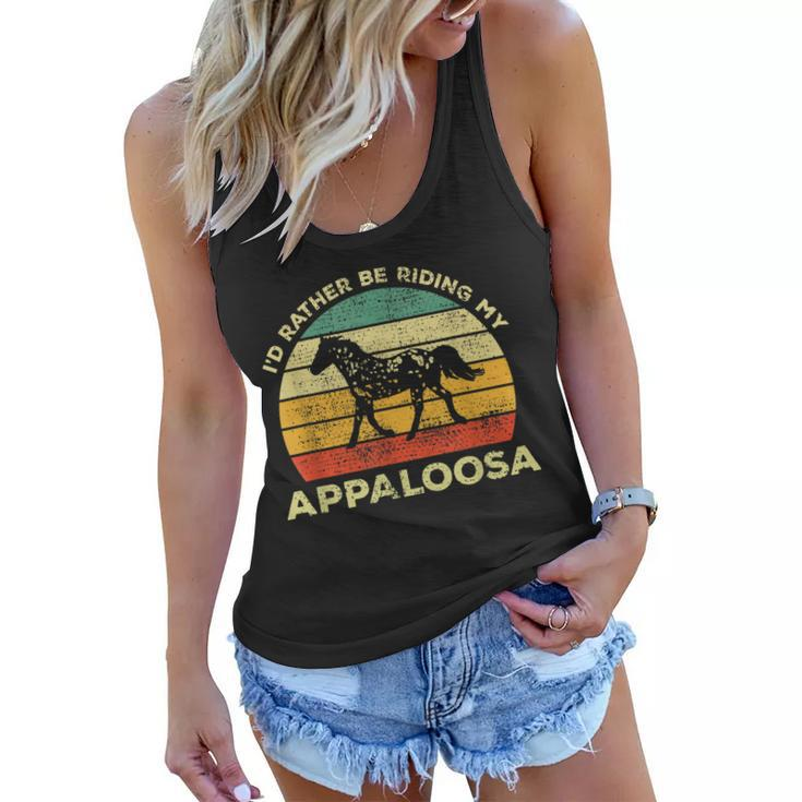 Id Rather Be Riding My Appaloosa Horse Vintage Horse Gift  Women Flowy Tank