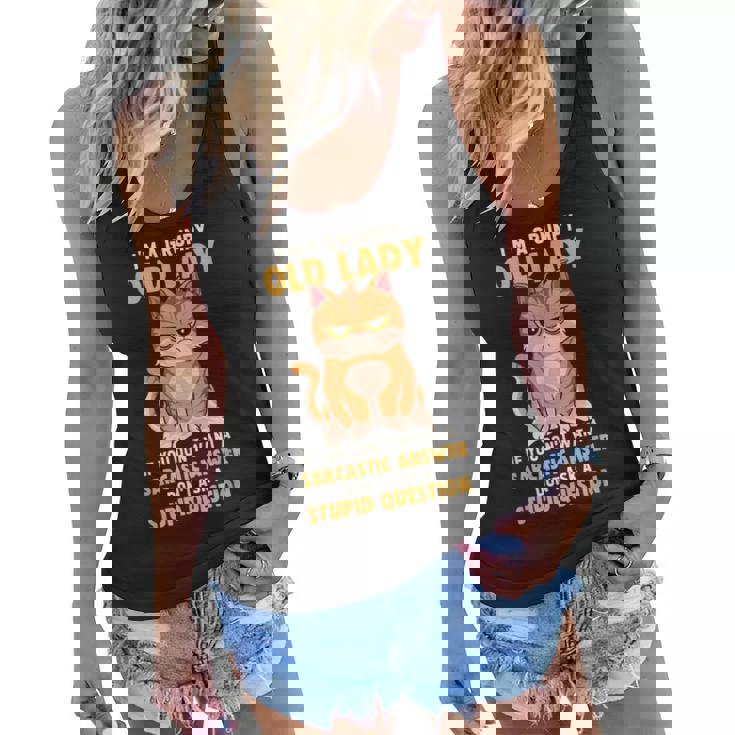 If You Dont Want A Sarcastic Answer Grumpy Old Lady Cat Women Flowy Tank