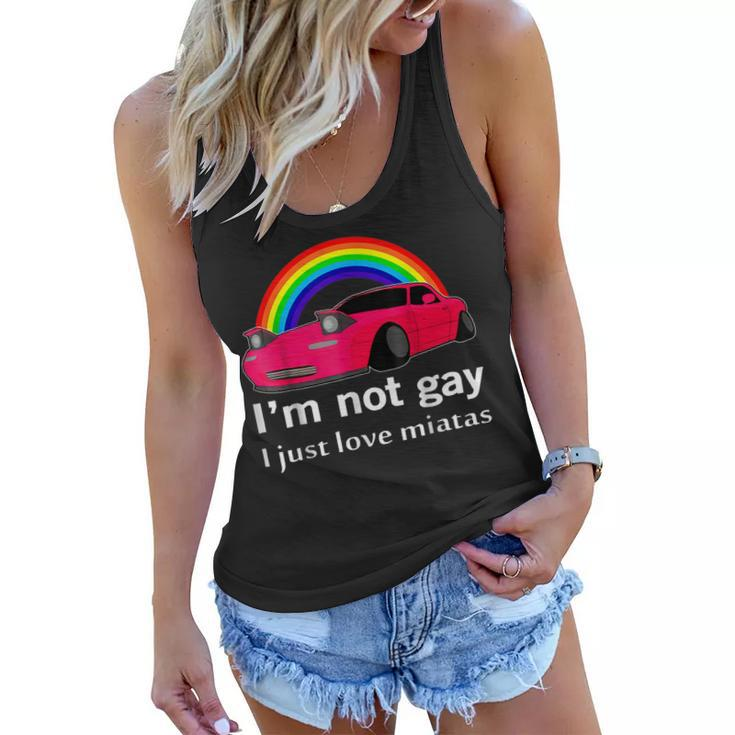 I’M Not Gay I Just Love Miatas Lgbt Rainbow Lesbian Pride  Women Flowy Tank