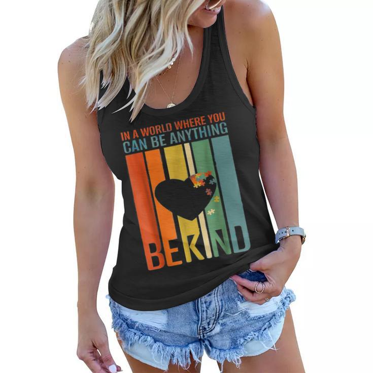 In A World Where You Can Be Anything Be Kind Autism Vintage  Women Flowy Tank