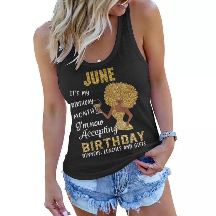 June Its My Birthday Month Women Mom Wife  Gift For Womens Women Flowy Tank