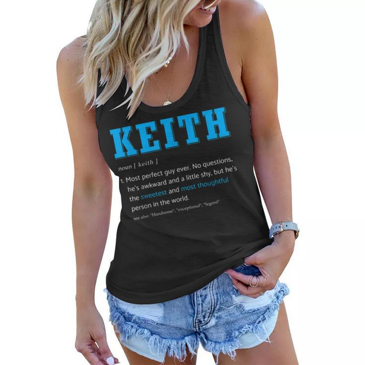 Keith Sarcastic Name Definition Gift For Keith Women Flowy Tank