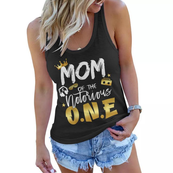Mom Of The Notorious One Old School Hip Hop 1St Birthday  Women Flowy Tank