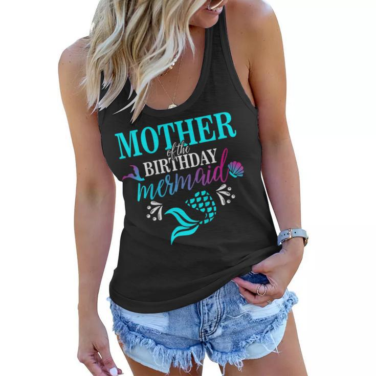 Mother Of The Birthday Mermaid Matching Family T-Shirt Women Flowy Tank