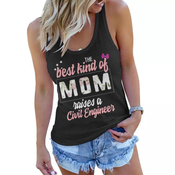 Mothers Day Best Kind Of Mom Raises Civil Engineer Floral Women Flowy Tank