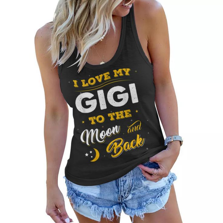 Mothers Day  I Love My Gigi To The Moon And Back  Women Flowy Tank