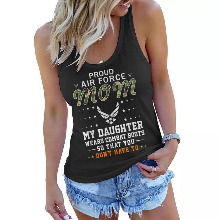 My Daughter Wears Combat Bootsproud Air Force Mom Army  Women Flowy Tank