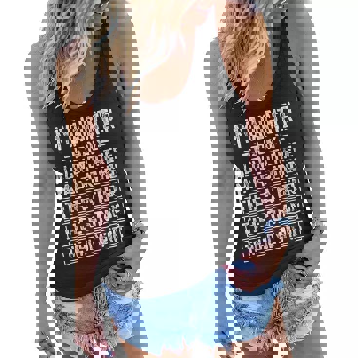 My Daughters Is Allowed Three Friends Father Son Holy Spirit Women Flowy Tank