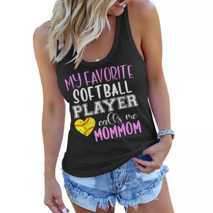 My Favorite Softball Player Call Me Mommom Mom-Mom  Women Flowy Tank