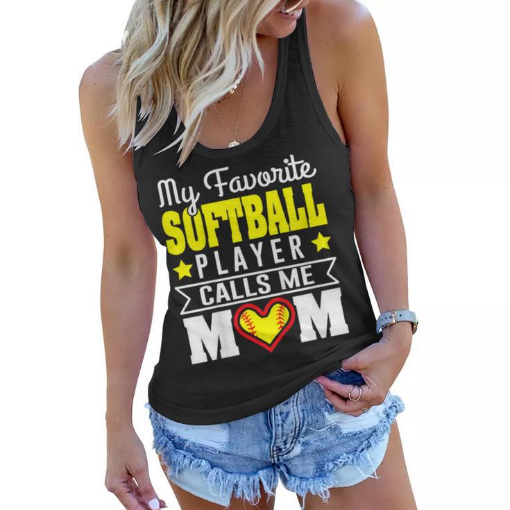 My Favorite Softball Player Calls Me Mom Mothers Day Tshirt Women Flowy Tank