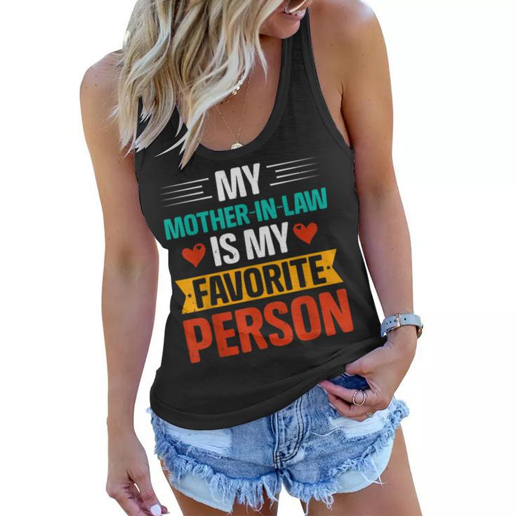 My Mother In Law Is My Favorite Person Parent’S Day Funny  Women Flowy Tank