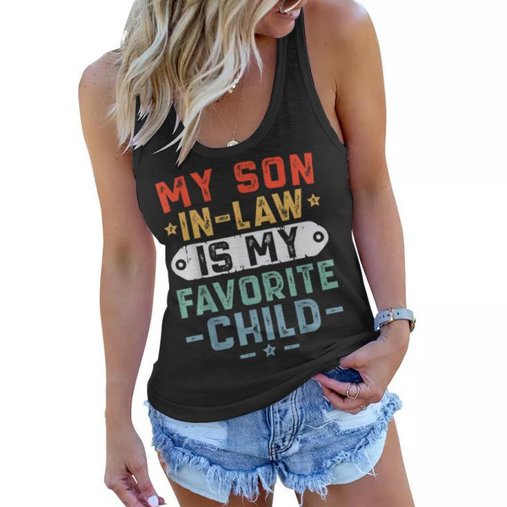 My Son In Law Is My Favorite Child Family Funny Mom  Women Flowy Tank