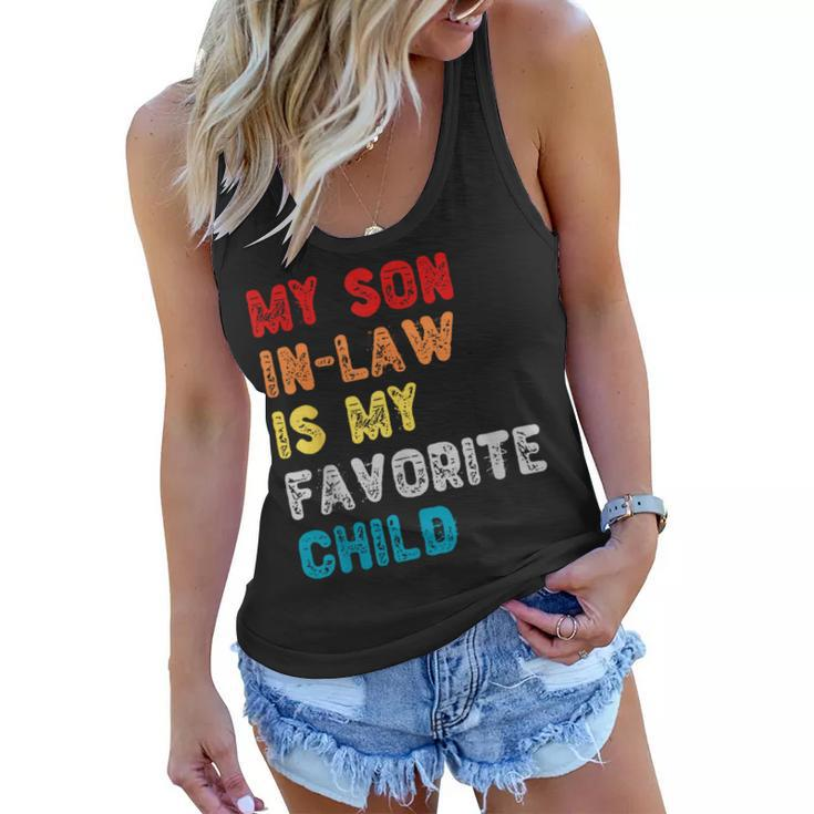 My Son In Law Is My Favorite Child For Mother-In-Law  Women Flowy Tank