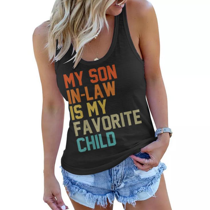 My Son-In-Law Is My Favorite Child Mom Dad Mothers Day Gift  Women Flowy Tank