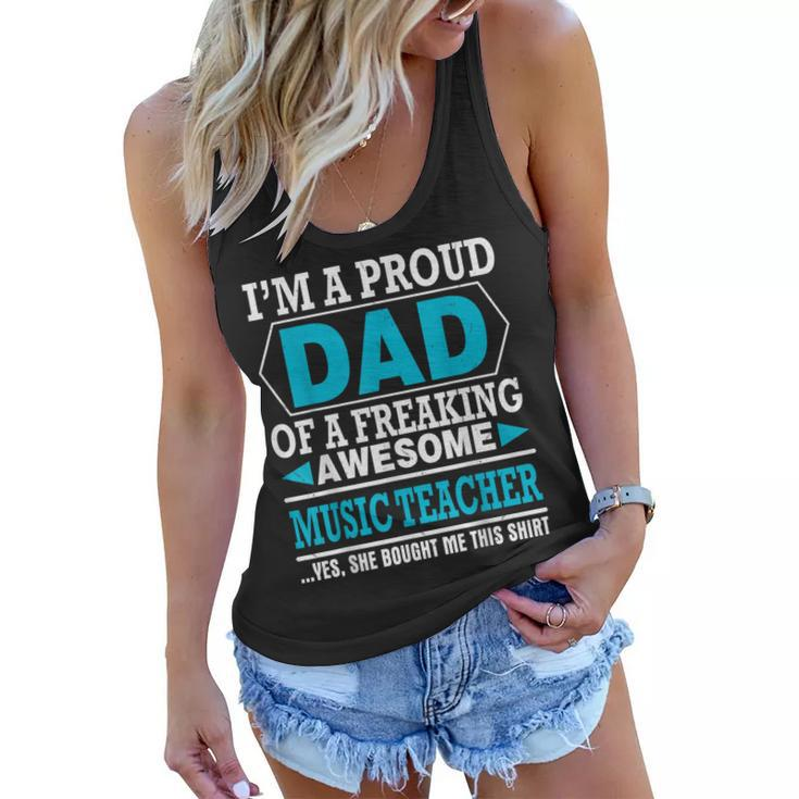 Proud Dad Of Awesome Music Teacher  Father Day Gift For Mens Women Flowy Tank