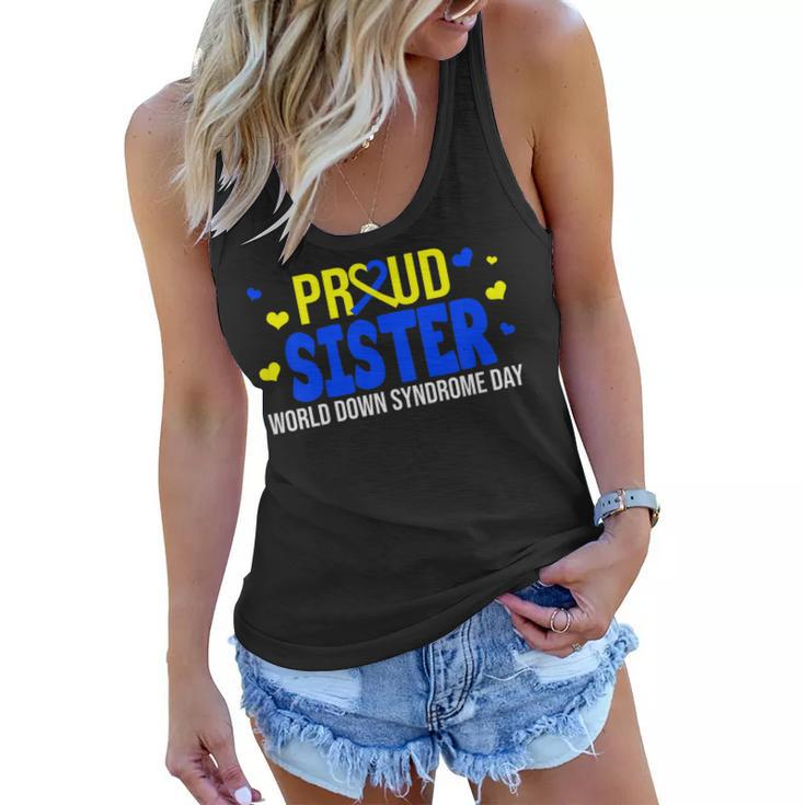 Proud Sister World Down Syndrome Awareness Day Gifts  V2 Women Flowy Tank