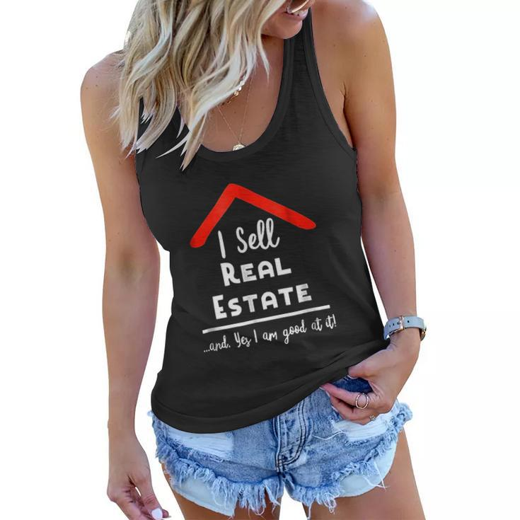Real Estate Agent I Sell Real Estate Realtor Gift Women Flowy Tank