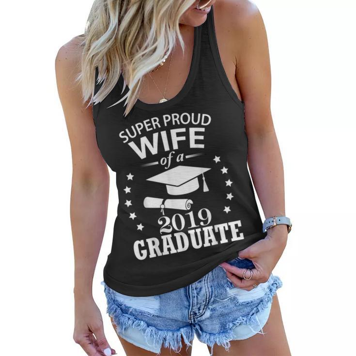 Super Proud Wife Of A 2019 Graduate Senior Happy Day Shirt Women Flowy Tank