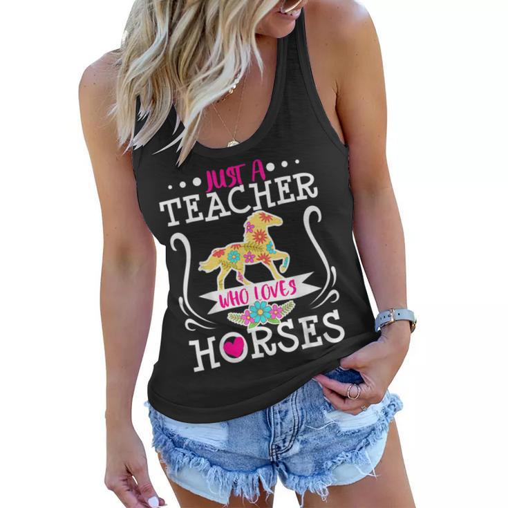 Teacher Who Loves Horses Funny Horse Riding Equestrian Gift  Women Flowy Tank