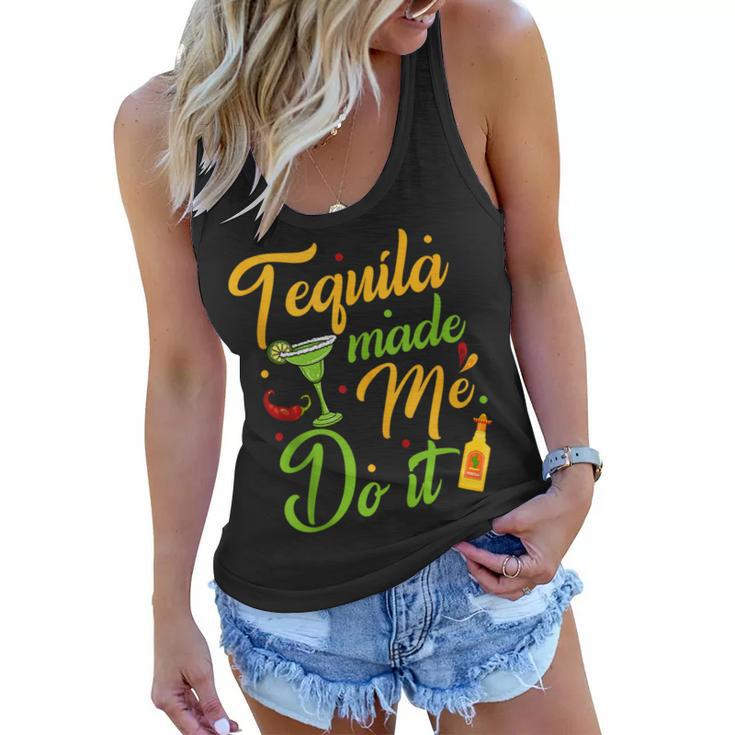 Tequila Made Me Do It Drinking Party Mexican Cinco De Mayo  Women Flowy Tank