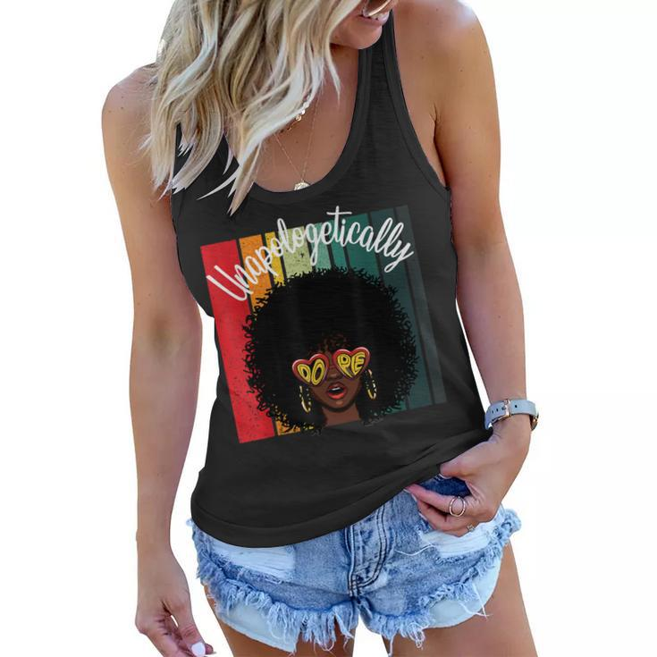 Unapologetically Dope African American Empowered Black Women  Women Flowy Tank