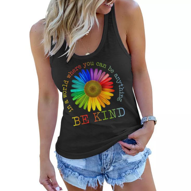 Unity Day - In A World Where You Can Be Anything Be Kind  Women Flowy Tank