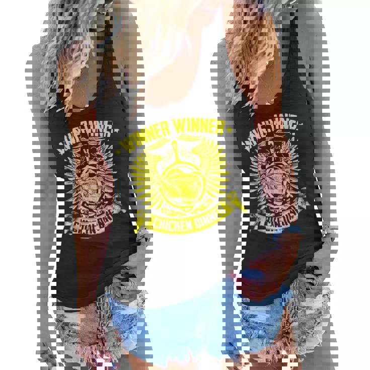 Winner Winner Chicken Dinner For Fans Lovers   Women Flowy Tank