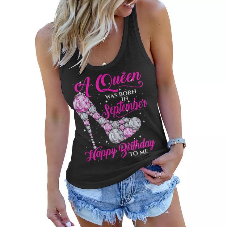 Womens A Queen Was Born In September Shirt Lovely Birthday Gift  Women Flowy Tank